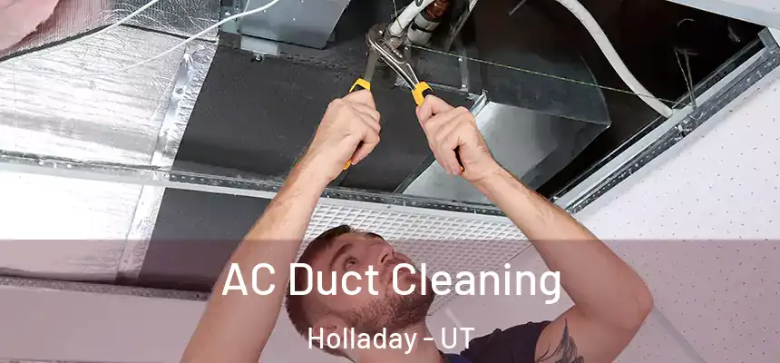  AC Duct Cleaning Holladay - UT