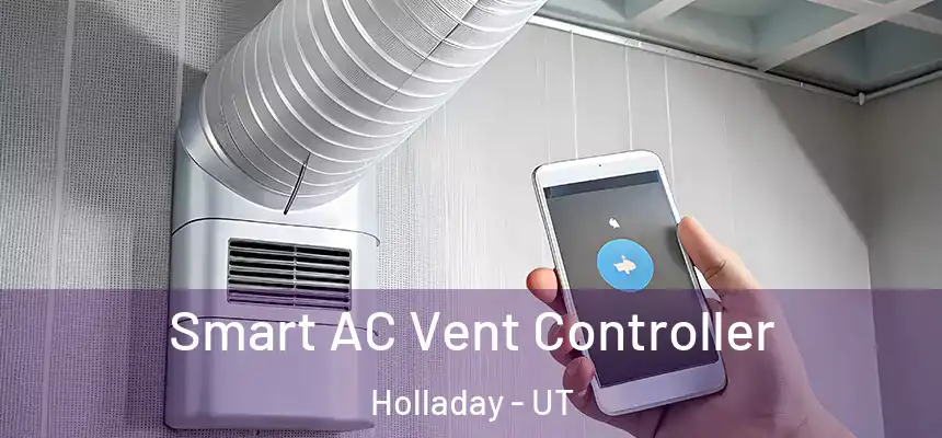  Smart AC Vent Controller Holladay - UT